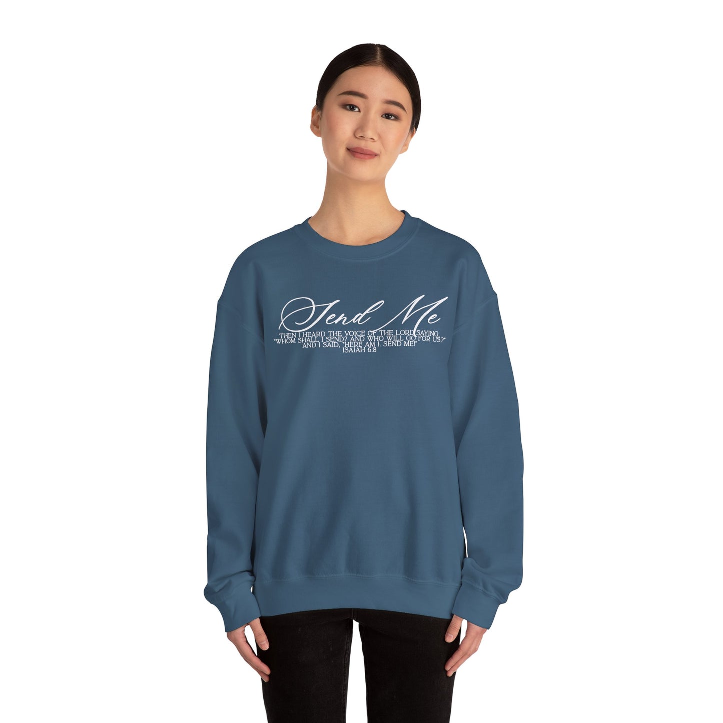 Send Me Crewneck Sweatshirt
