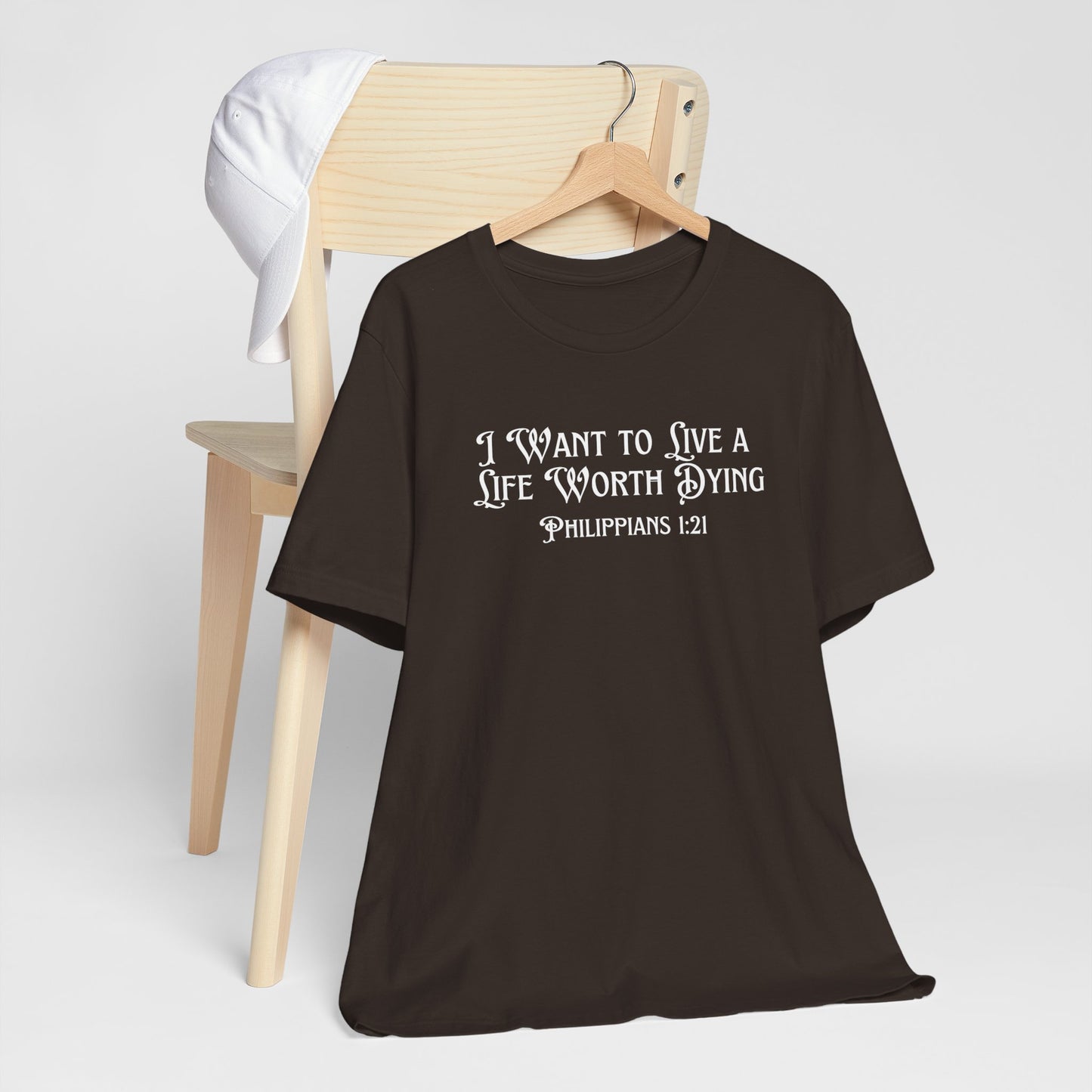 Life Worth Dying Tee