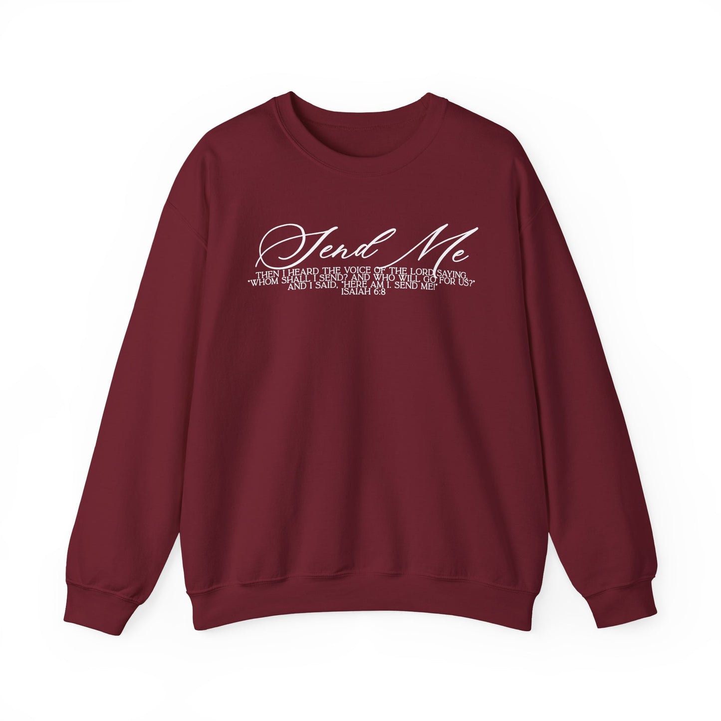 Send Me Crewneck Sweatshirt