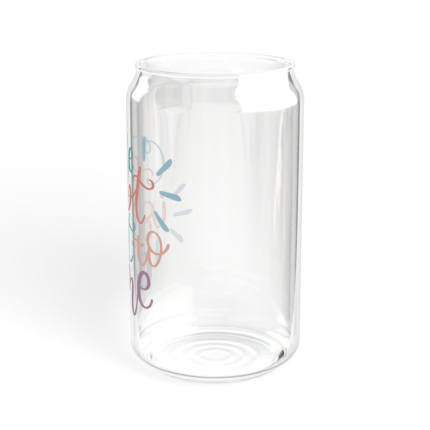 The Best is Yet to Come Glass