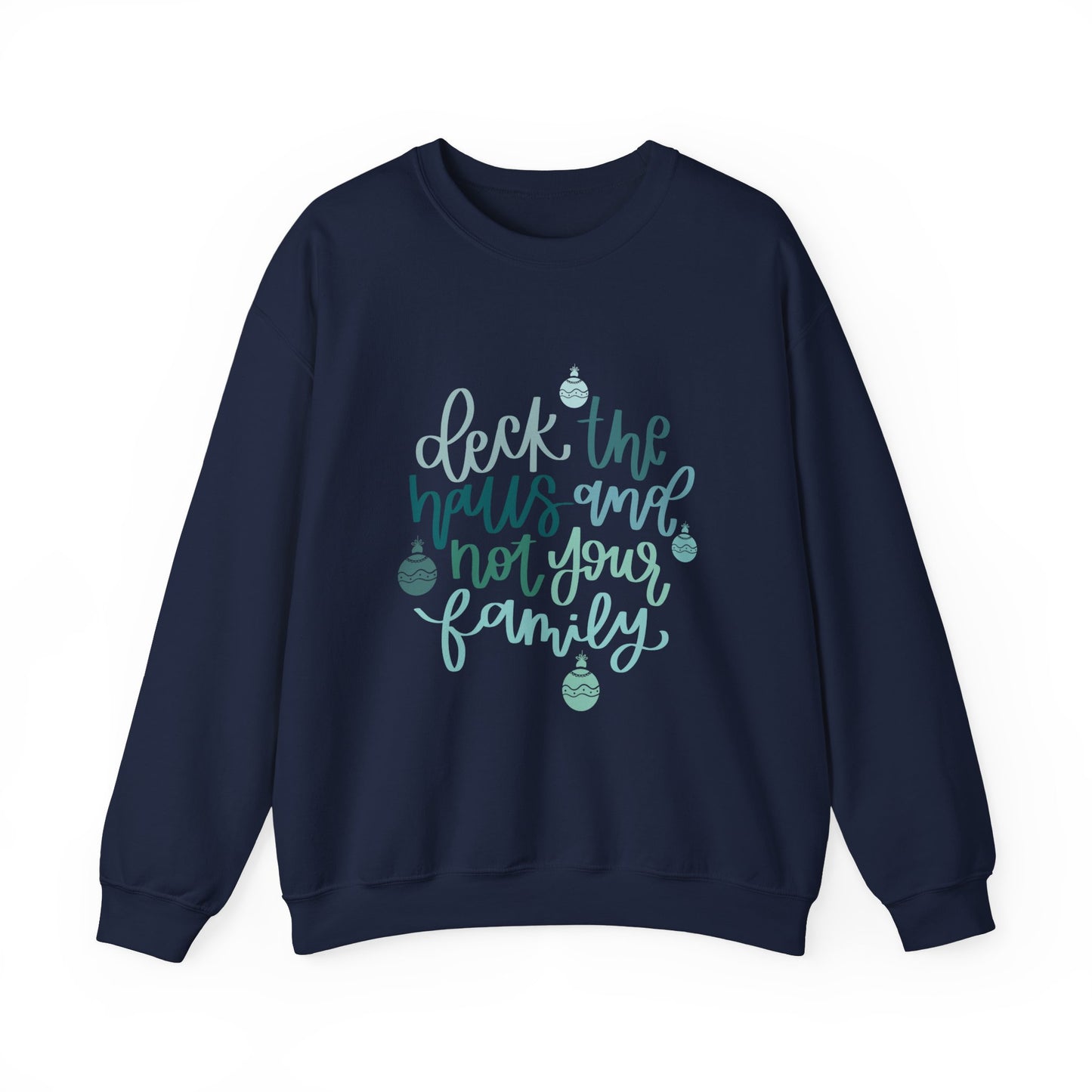 Deck the Halls Sweatshirt