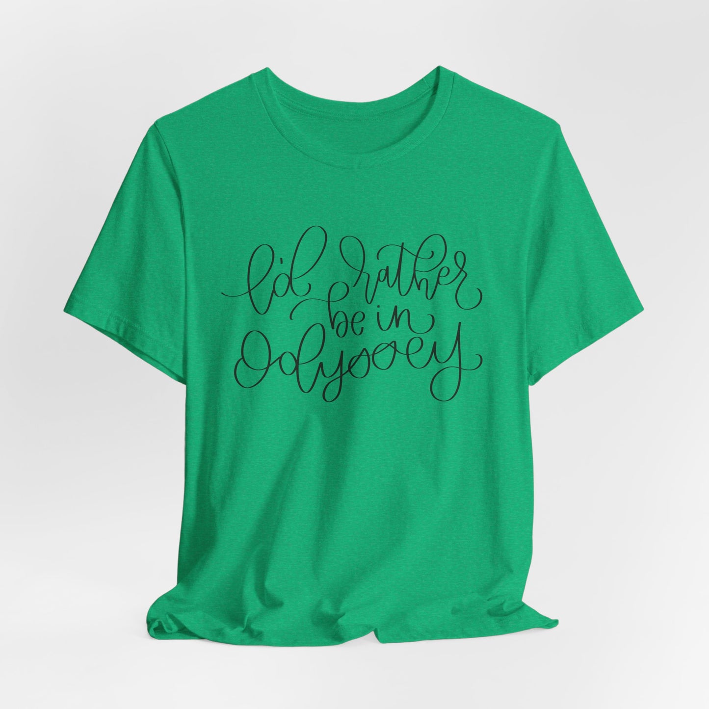 I'd Rather be in Odyssey Tee