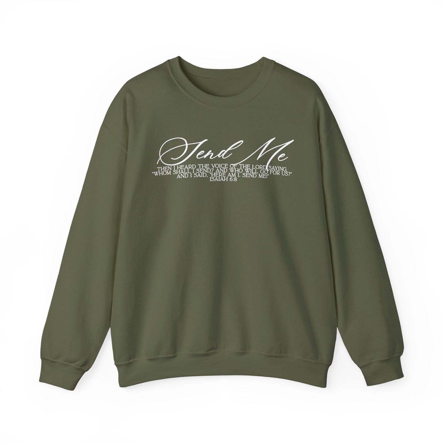 Send Me Crewneck Sweatshirt