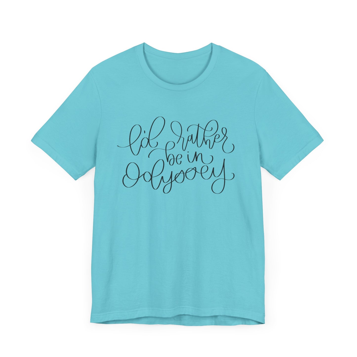 I'd Rather be in Odyssey Tee