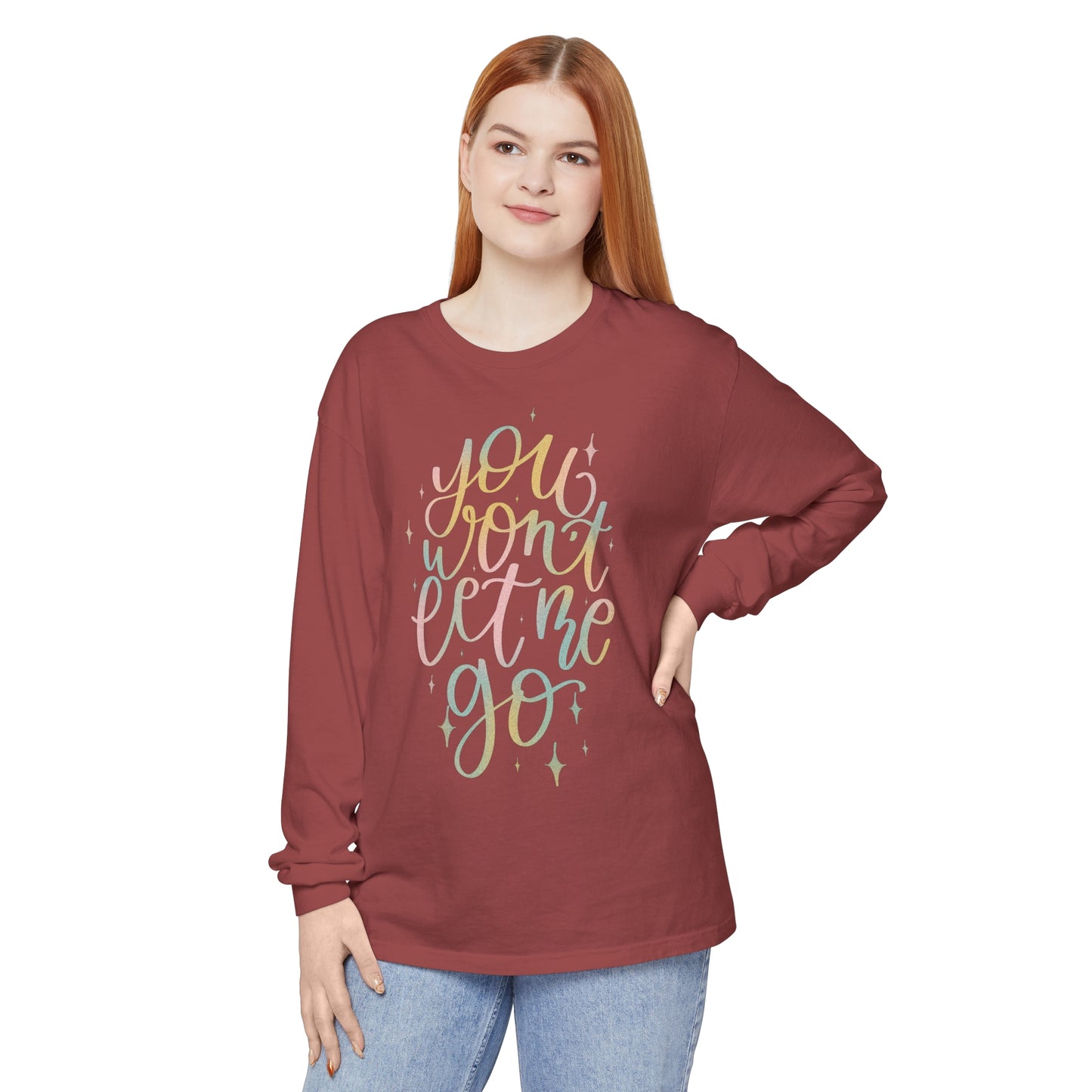 Won't Let Me Go Long Sleeve Tee