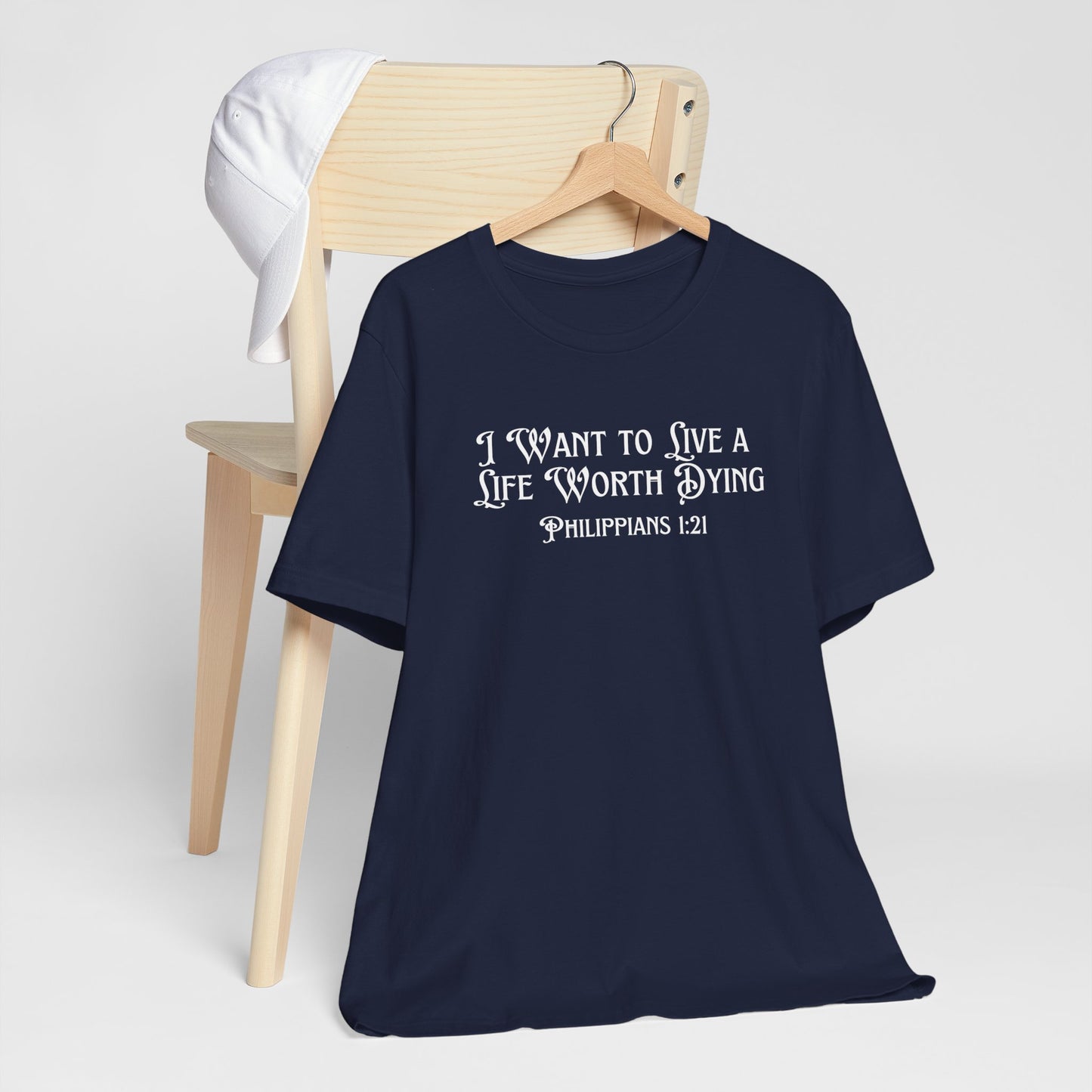 Life Worth Dying Tee
