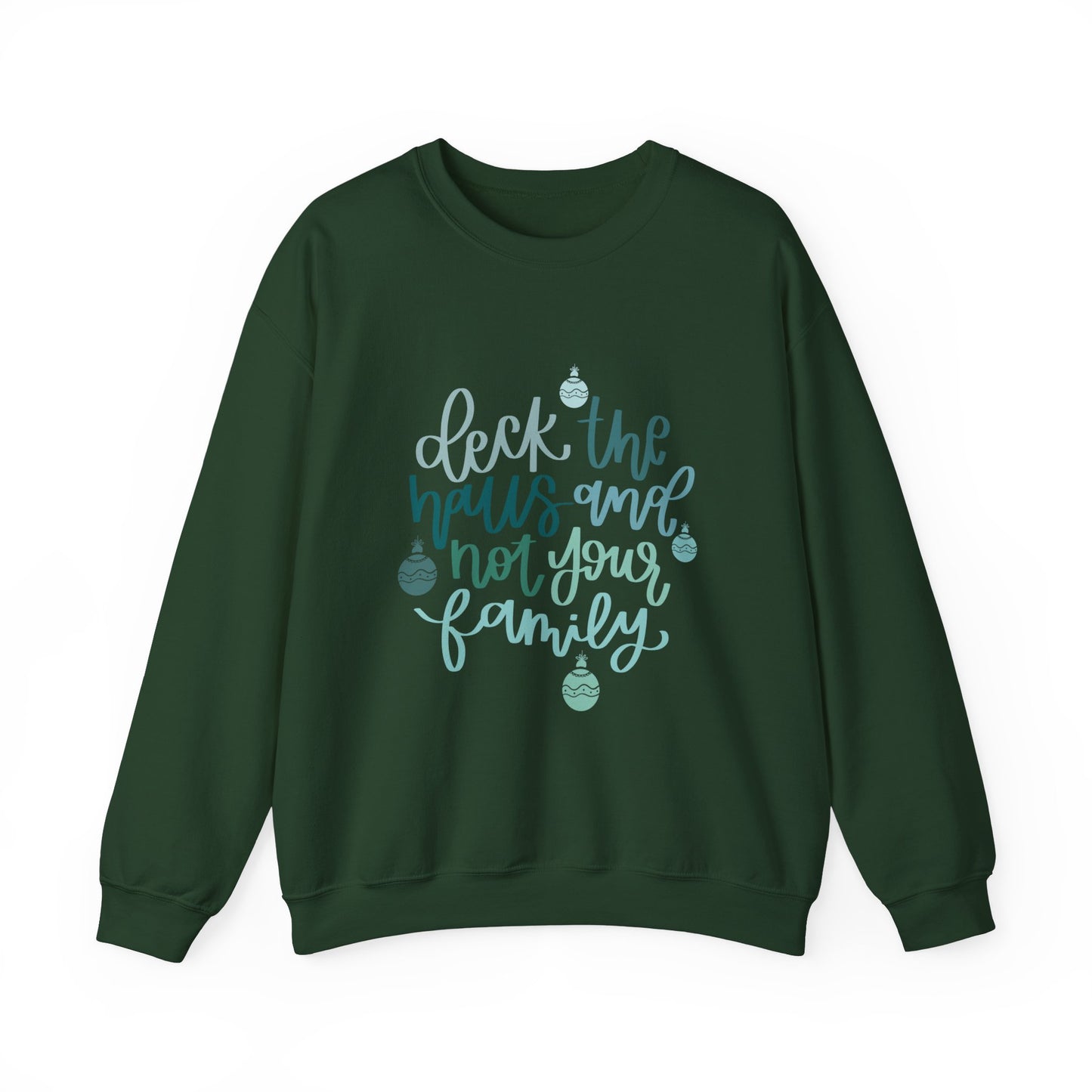 Deck the Halls Sweatshirt