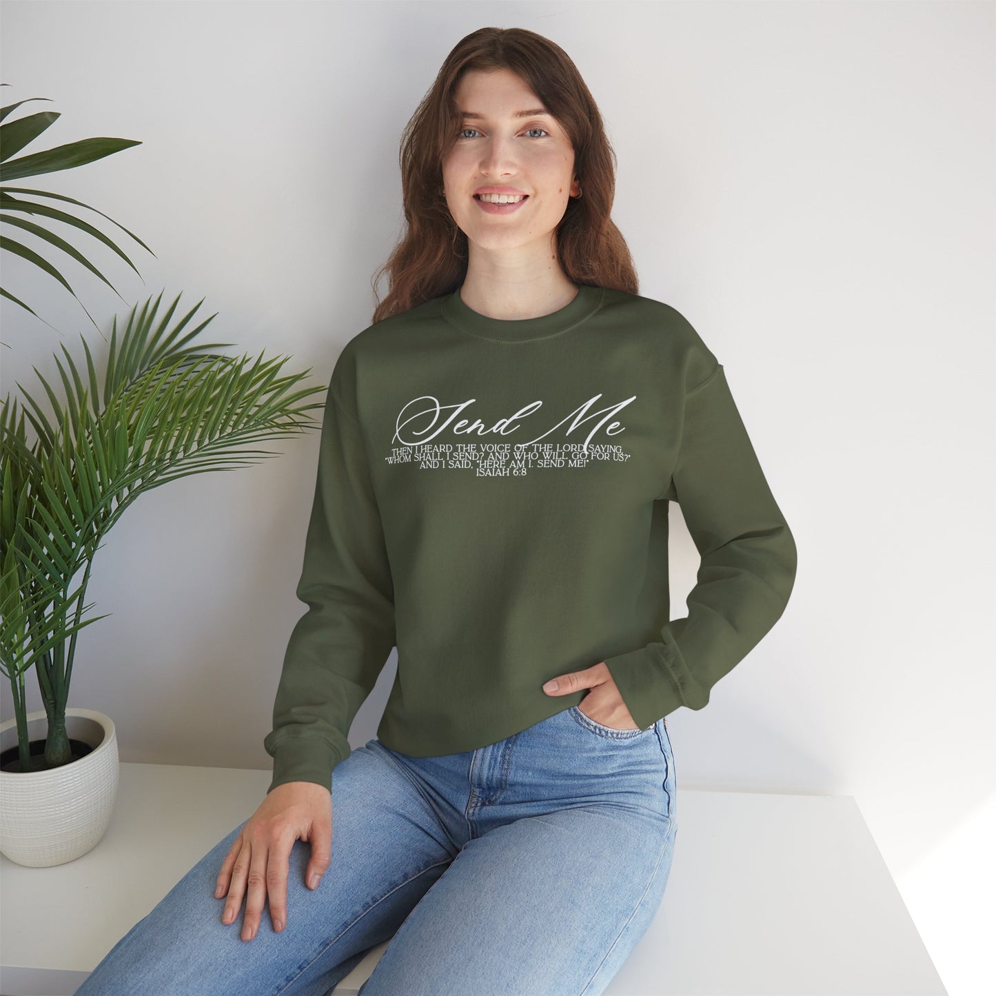 Send Me Crewneck Sweatshirt