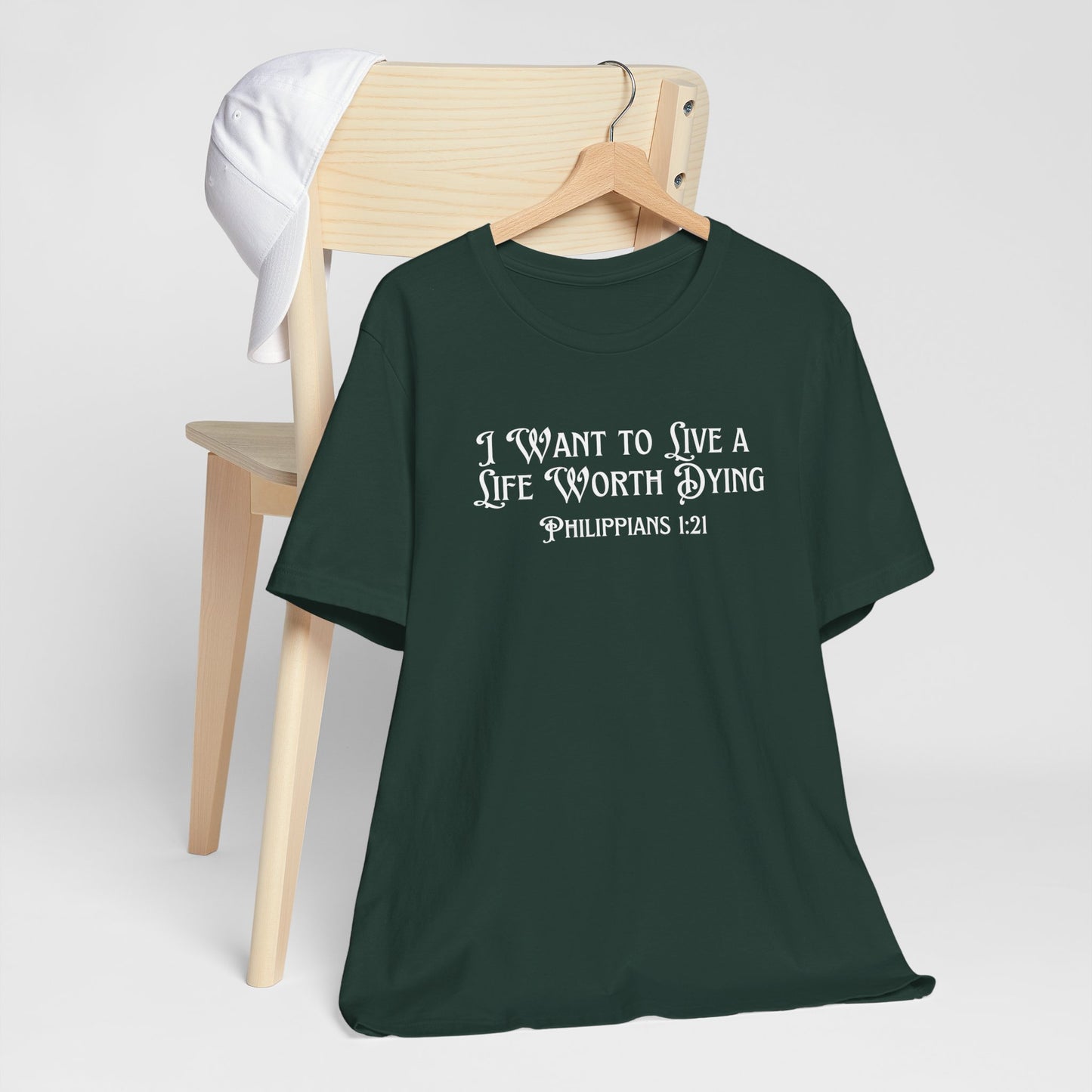 Life Worth Dying Tee