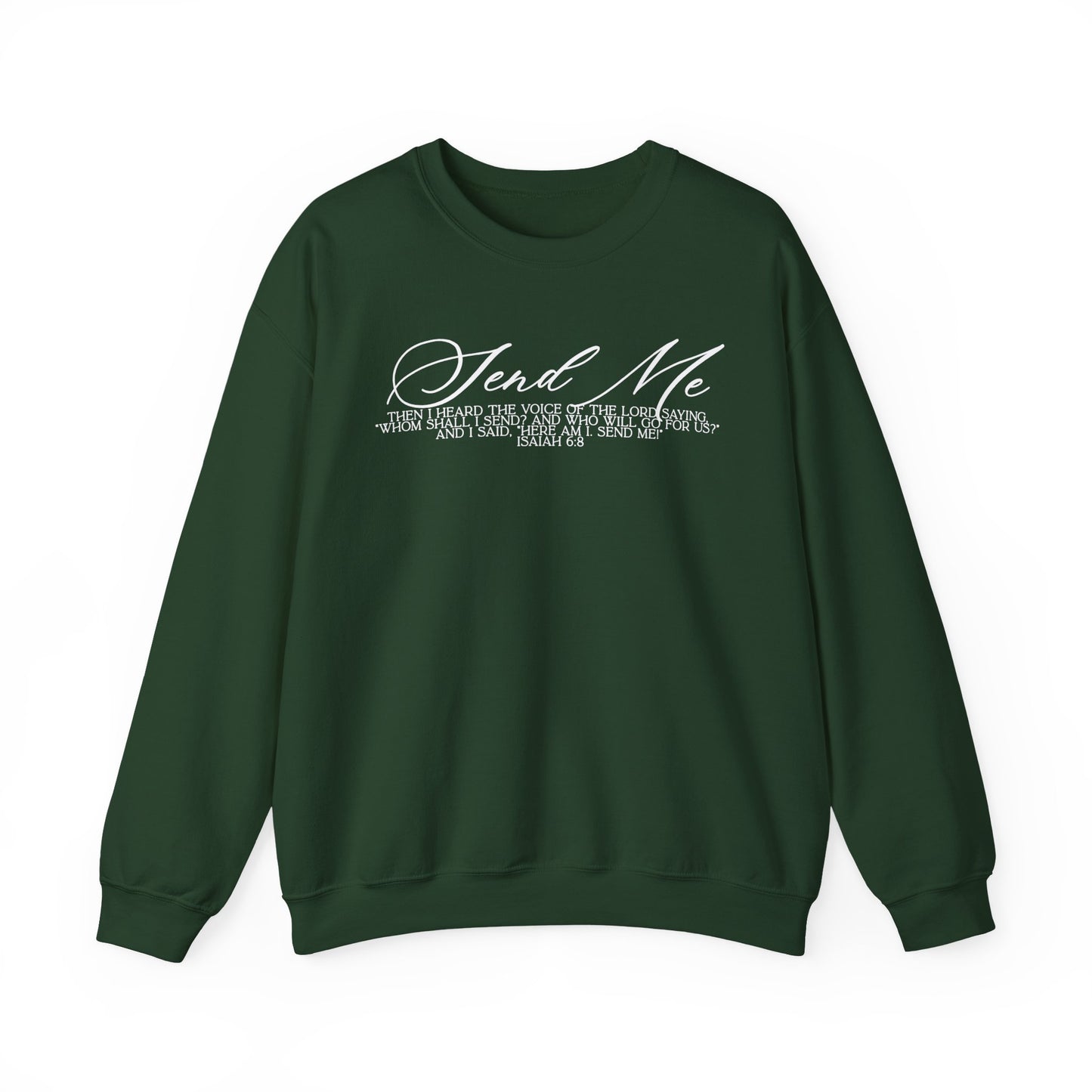 Send Me Crewneck Sweatshirt