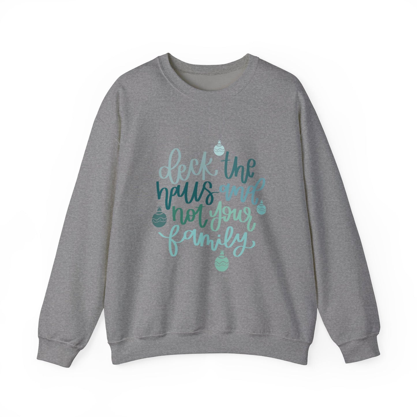 Deck the Halls Sweatshirt