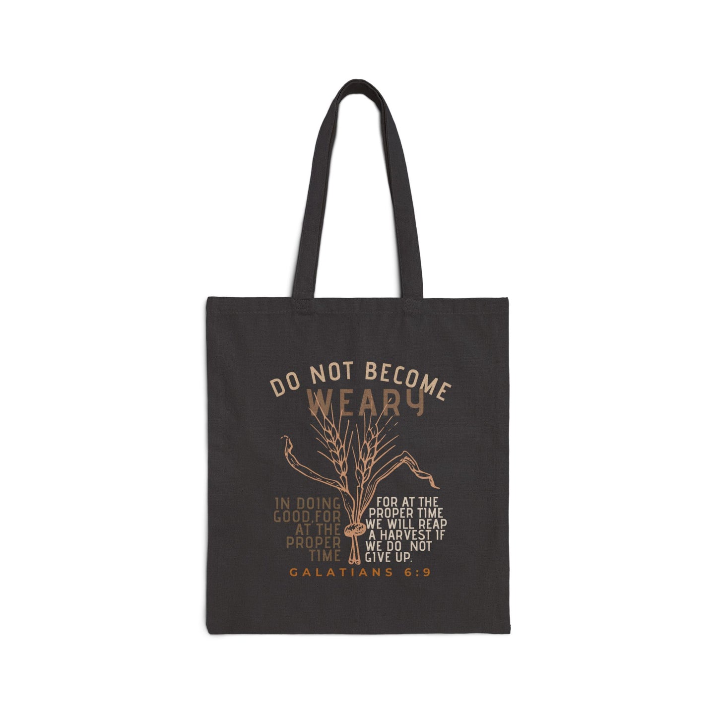 Galatians 6:9 Canvas Tote Bag
