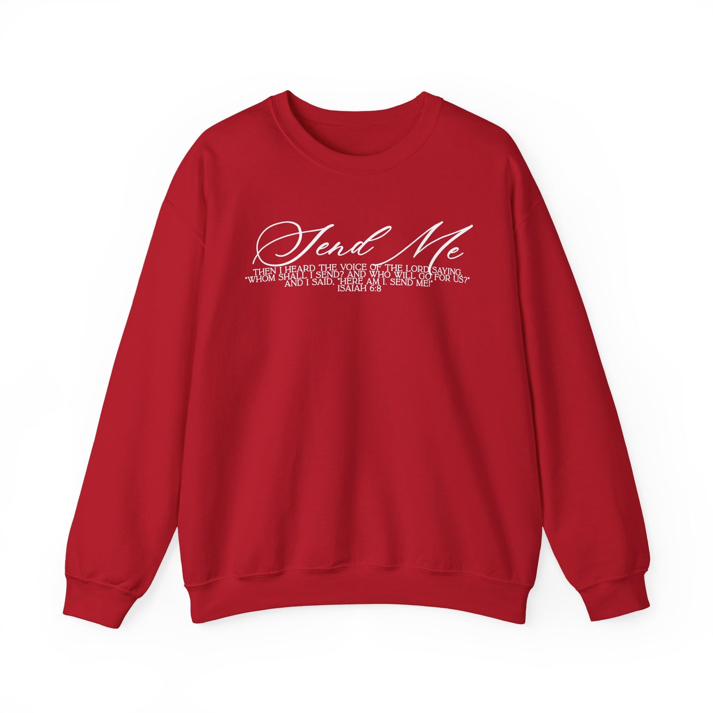 Send Me Crewneck Sweatshirt