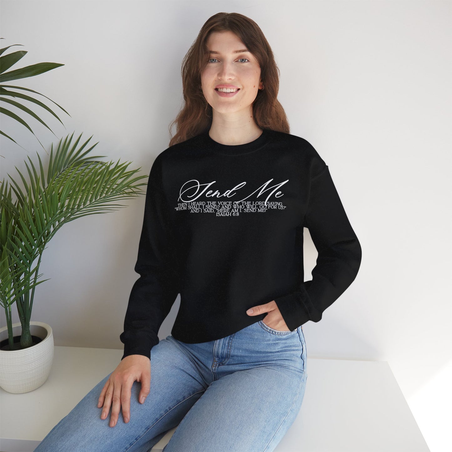 Send Me Crewneck Sweatshirt