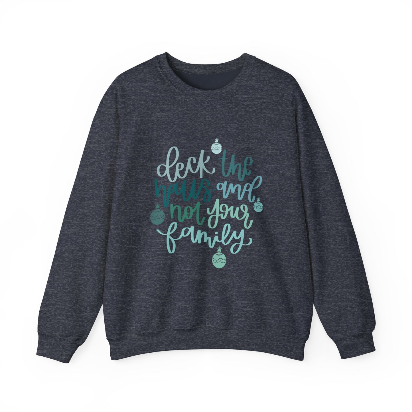 Deck the Halls Sweatshirt