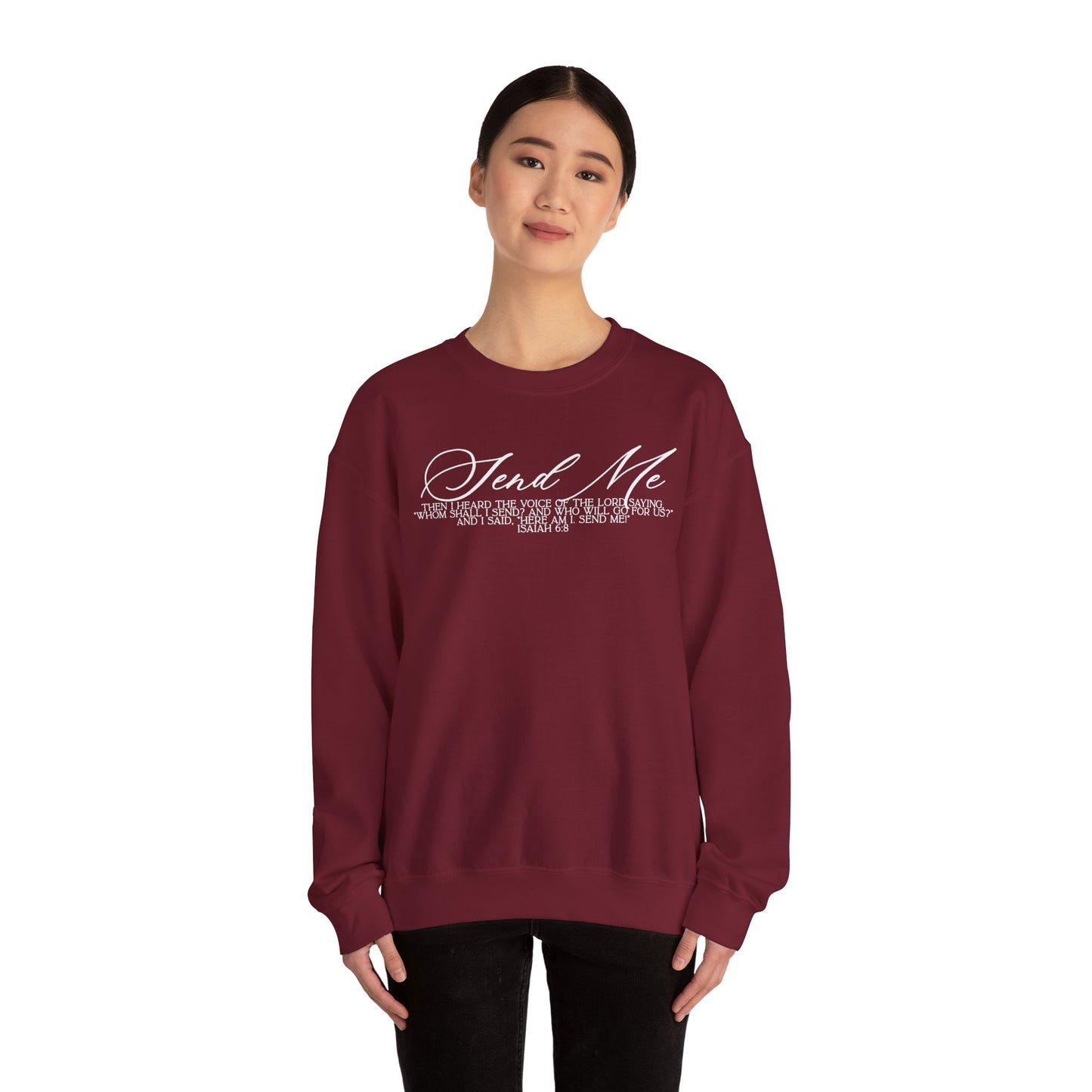 Send Me Crewneck Sweatshirt
