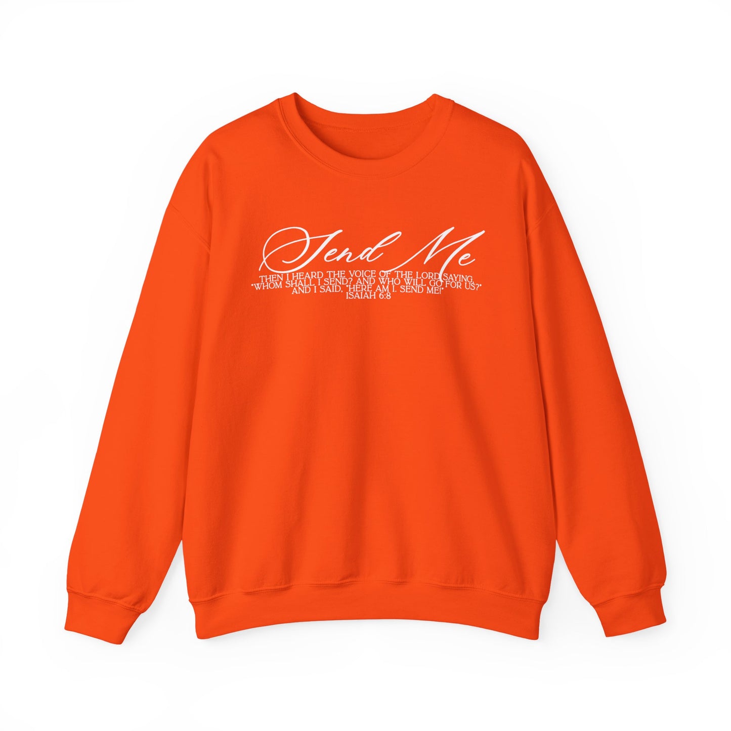 Send Me Crewneck Sweatshirt
