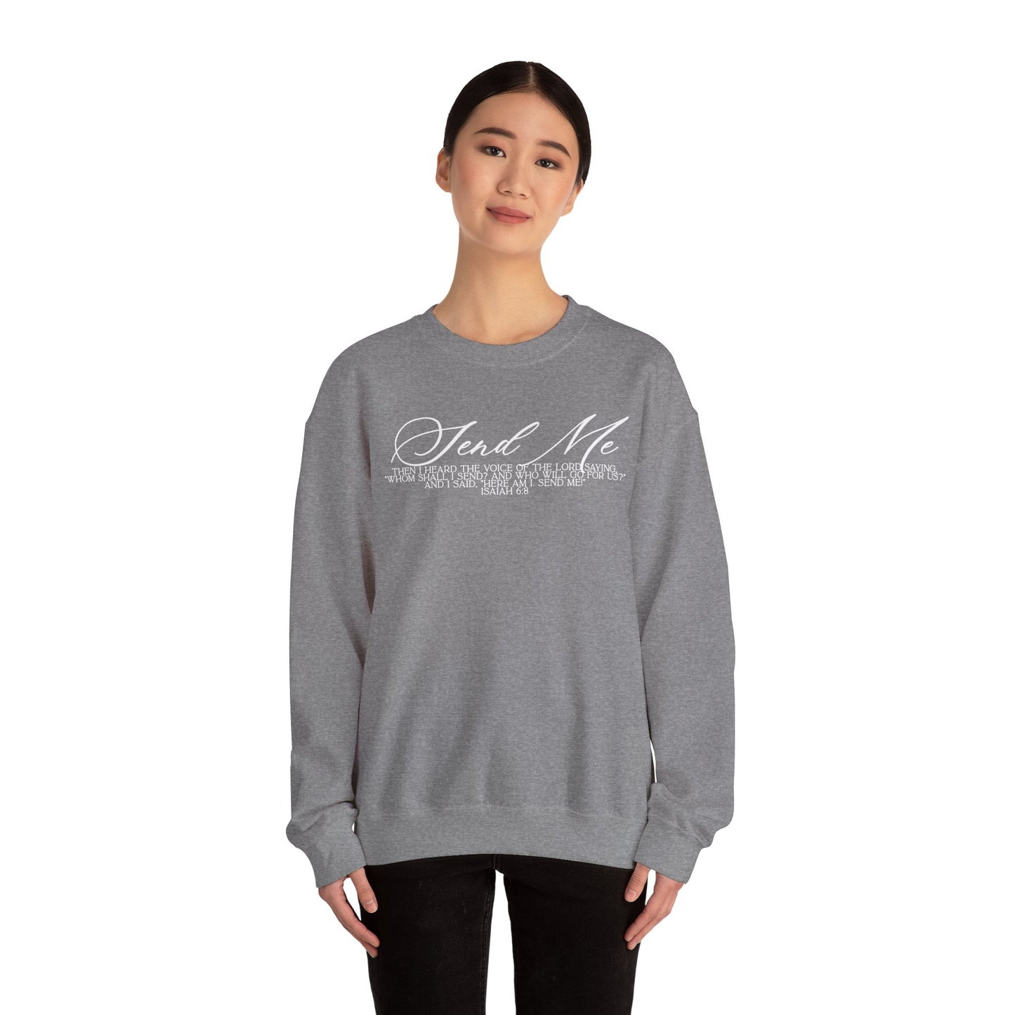 Send Me Crewneck Sweatshirt