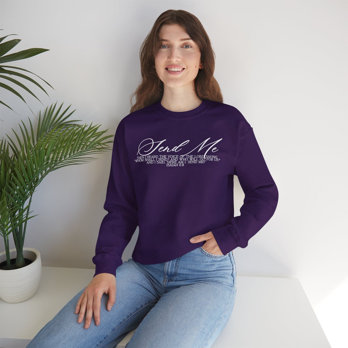 Send Me Crewneck Sweatshirt
