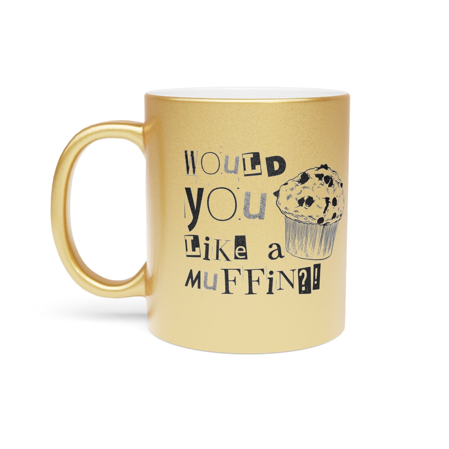 Muffin Metallic Mug (Silver\Gold)