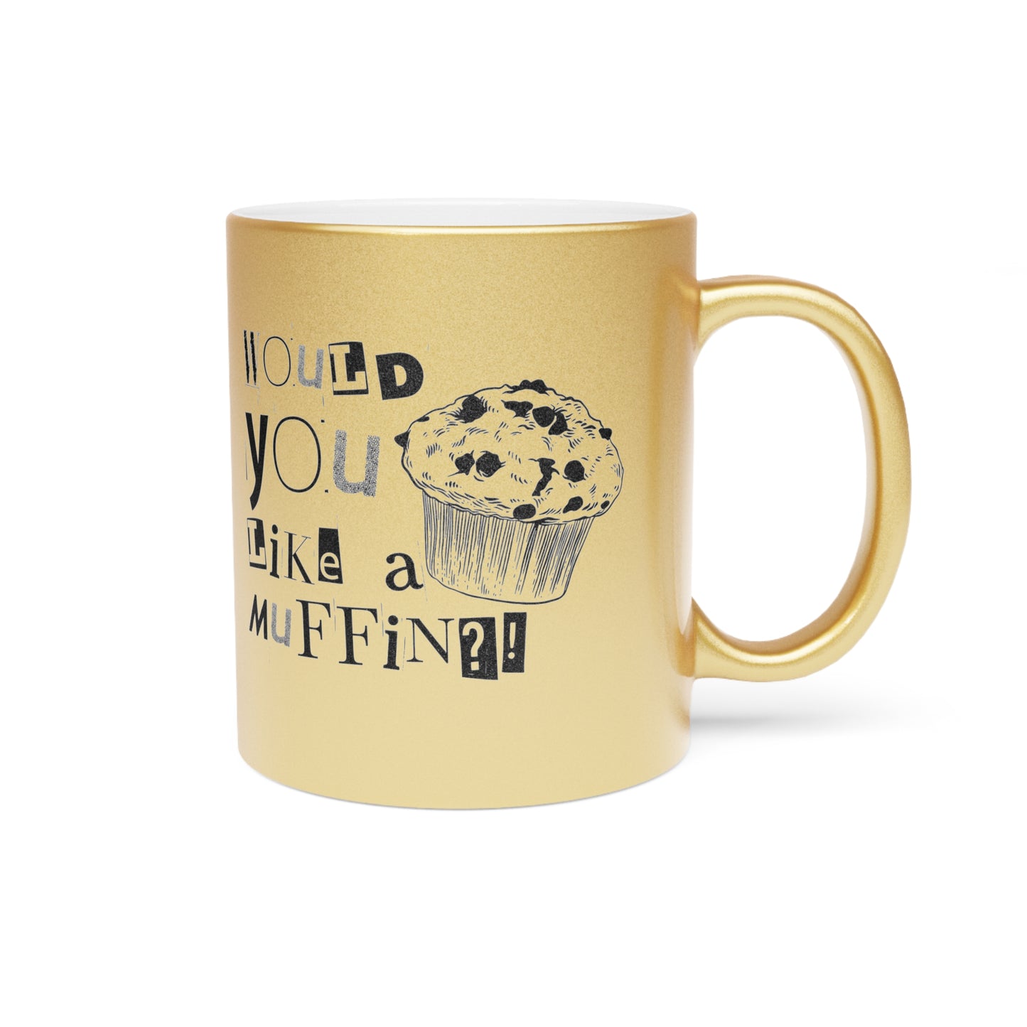 Muffin Metallic Mug (Silver\Gold)