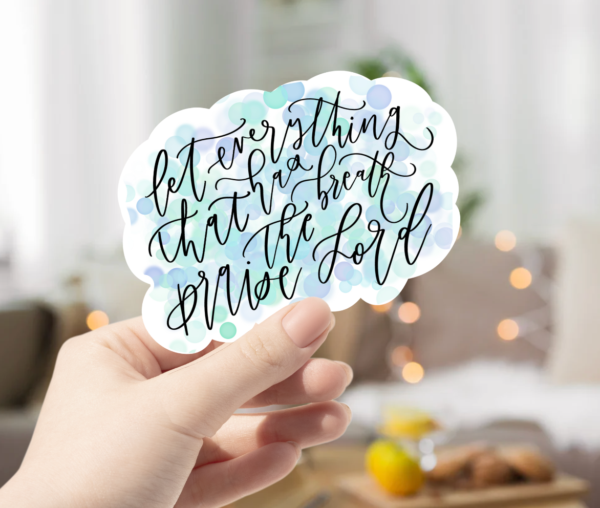 Praise the Lord Sticker