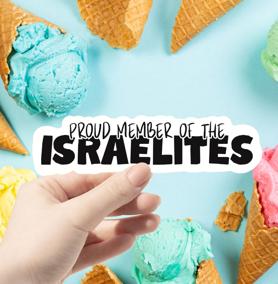 Israelites Sticker