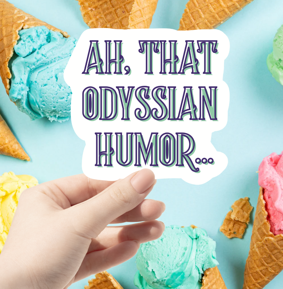 Odyssian Humor Sticker