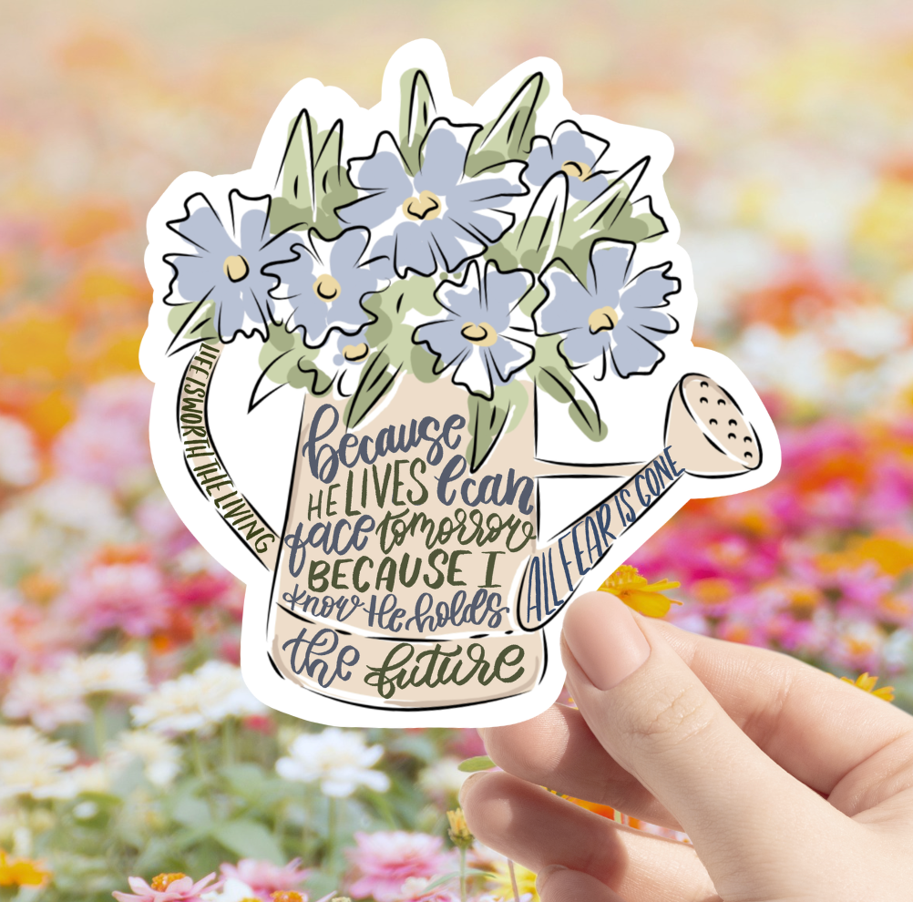 Because He Lives Sticker