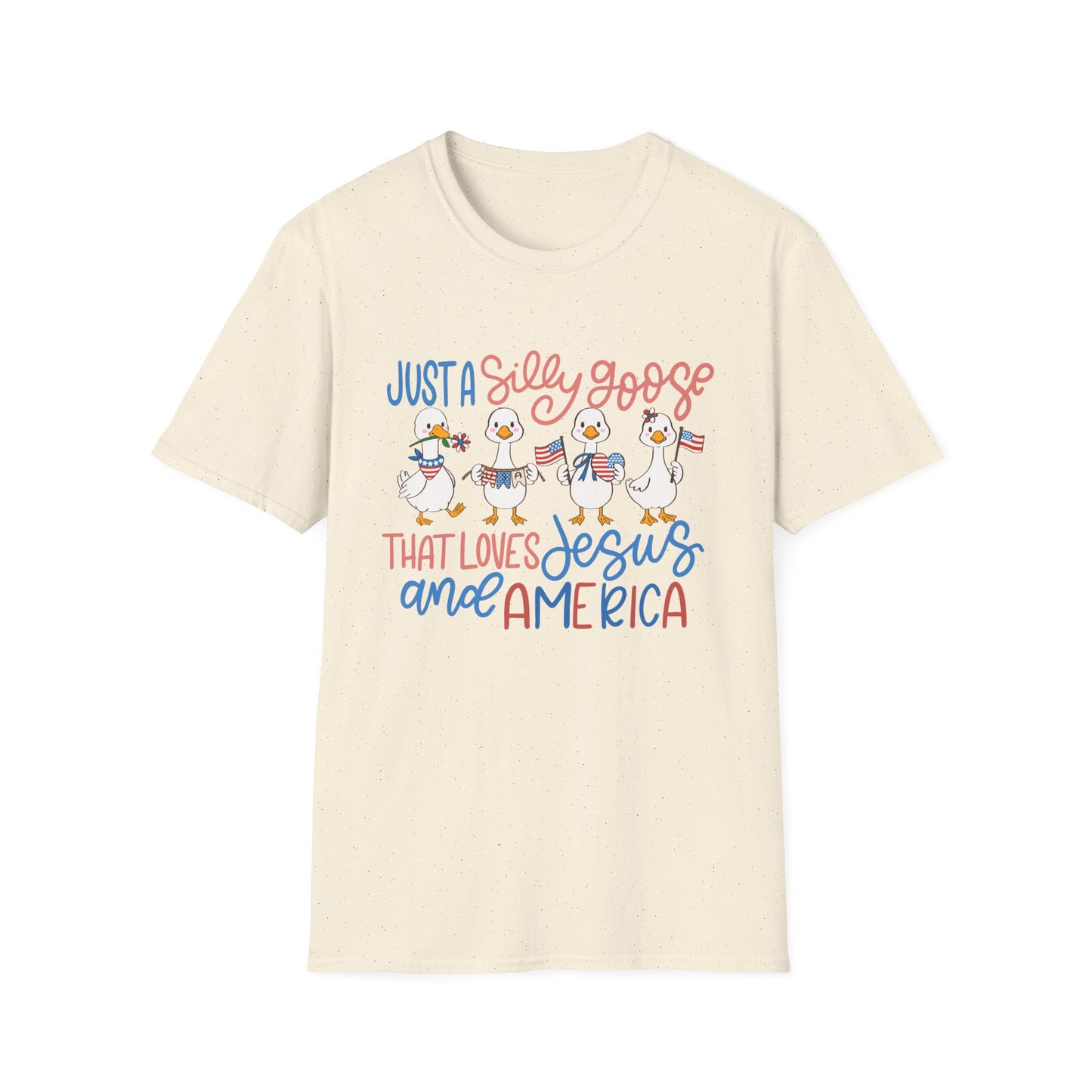 Just a Silly Goose That Loves Jesus and America Tee