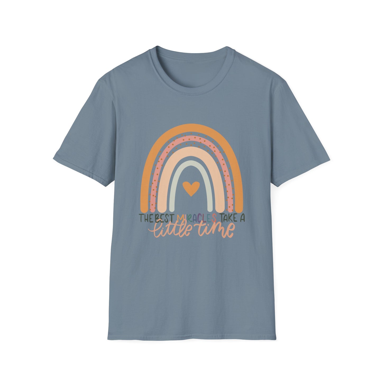 The Best Miracles Take A Little Time Tee