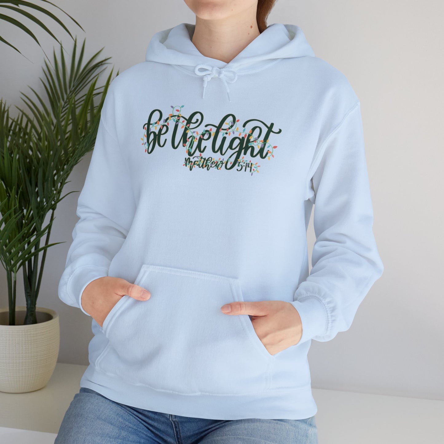 Be the Light Hoodie