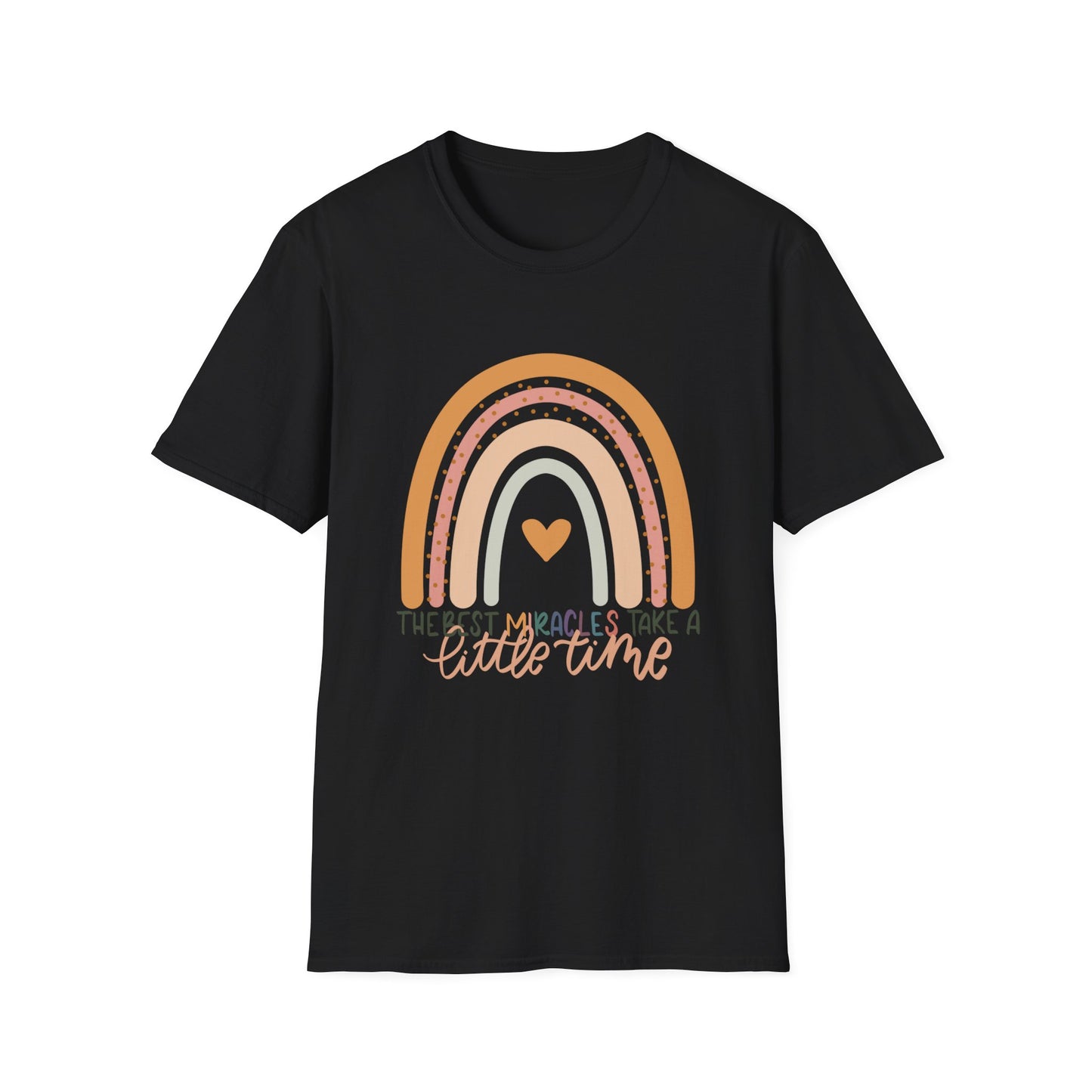 The Best Miracles Take A Little Time Tee