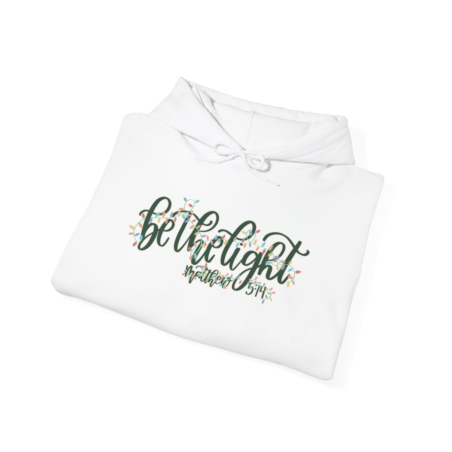 Be the Light Hoodie