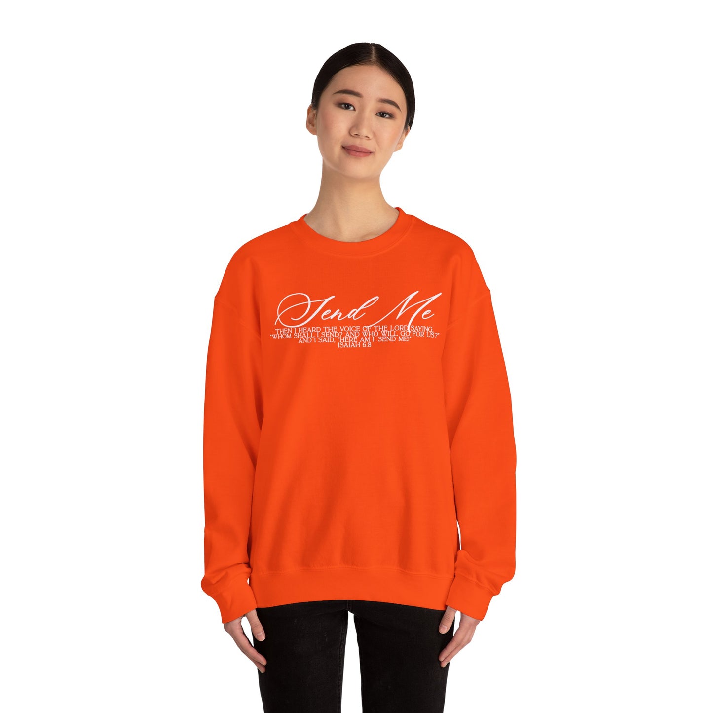 Send Me Crewneck Sweatshirt