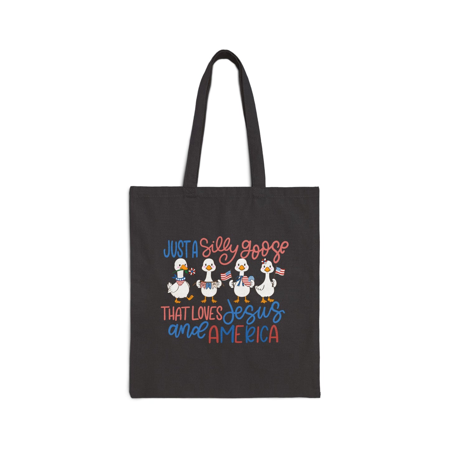 Just a Silly Goose That Loves Jesus and America Canvas Tote