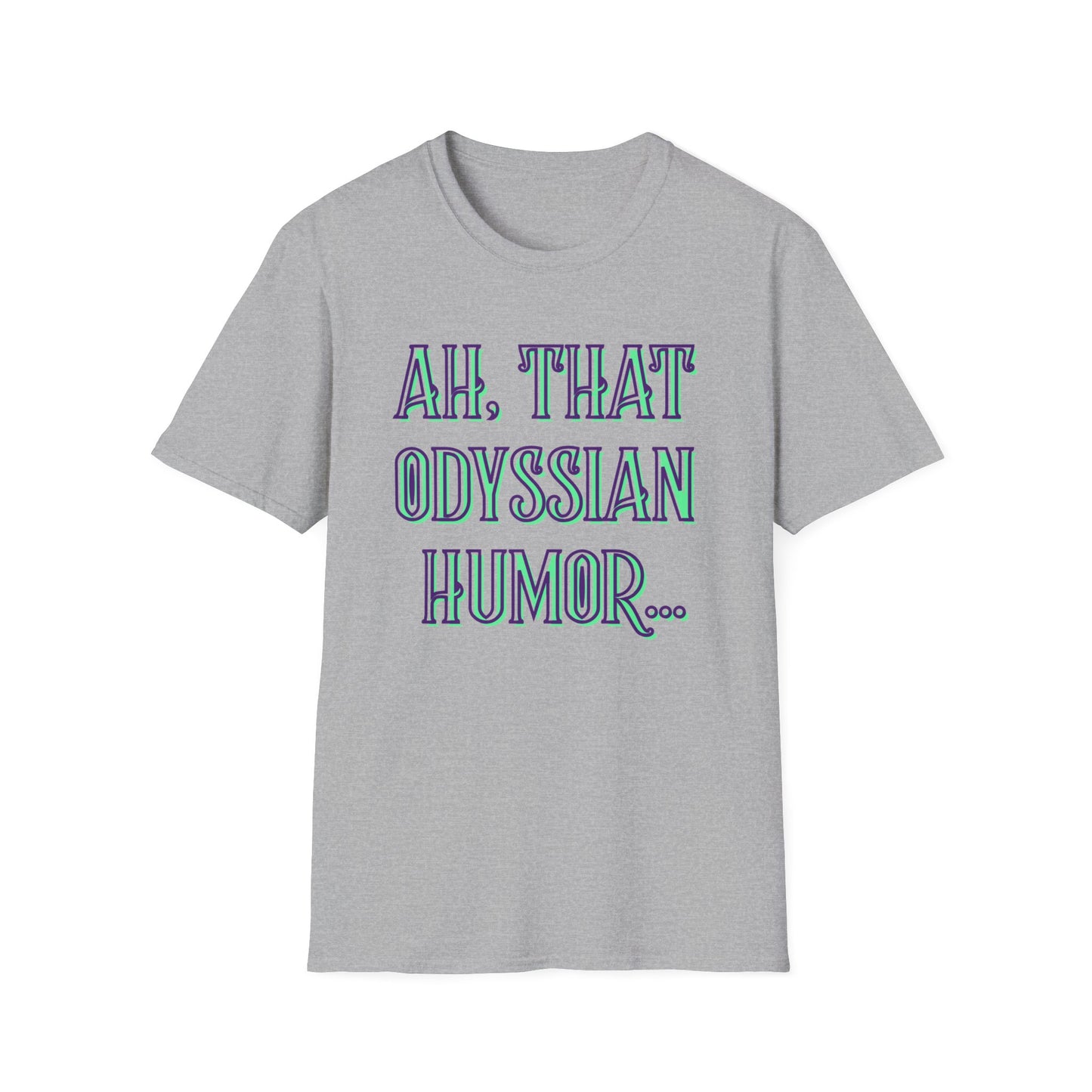 Odyssean Humor Tee