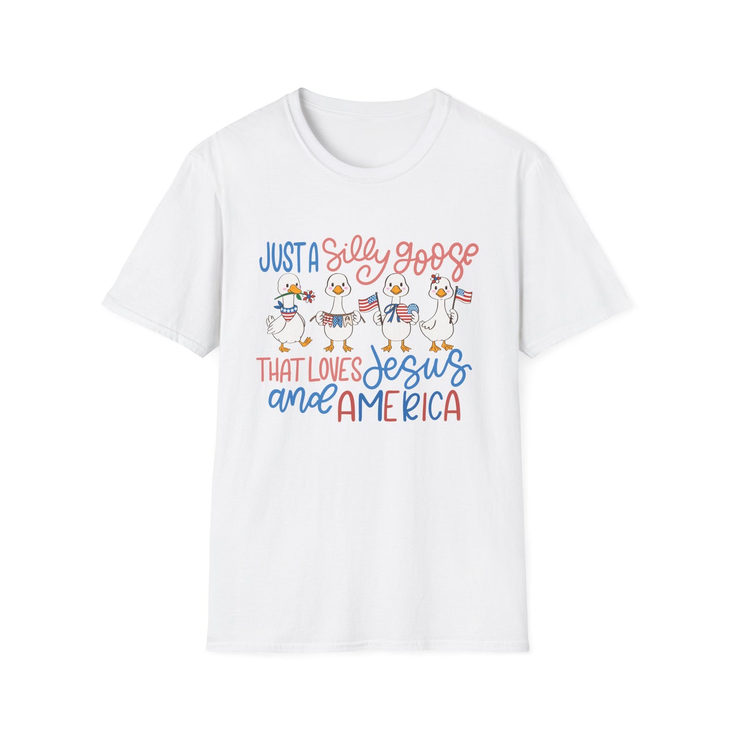 Just a Silly Goose That Loves Jesus and America Tee