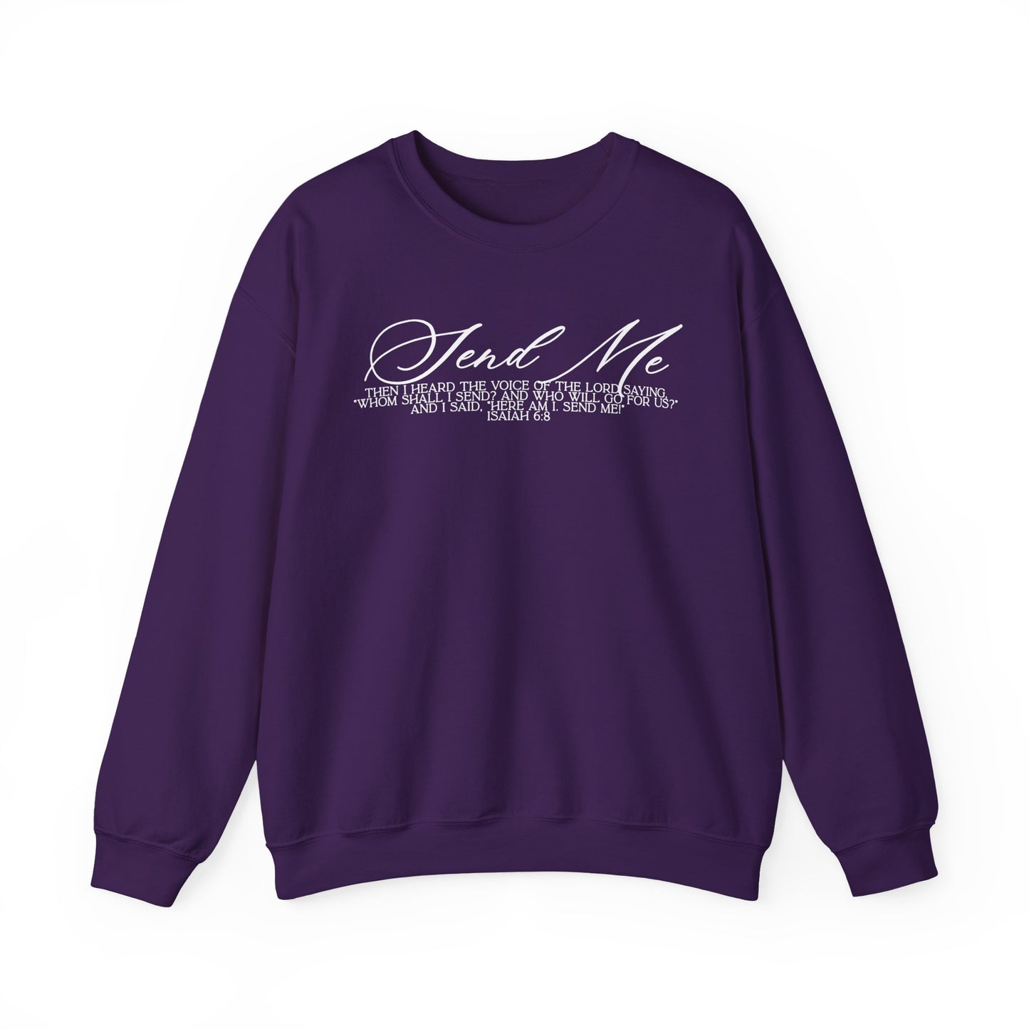 Send Me Crewneck Sweatshirt