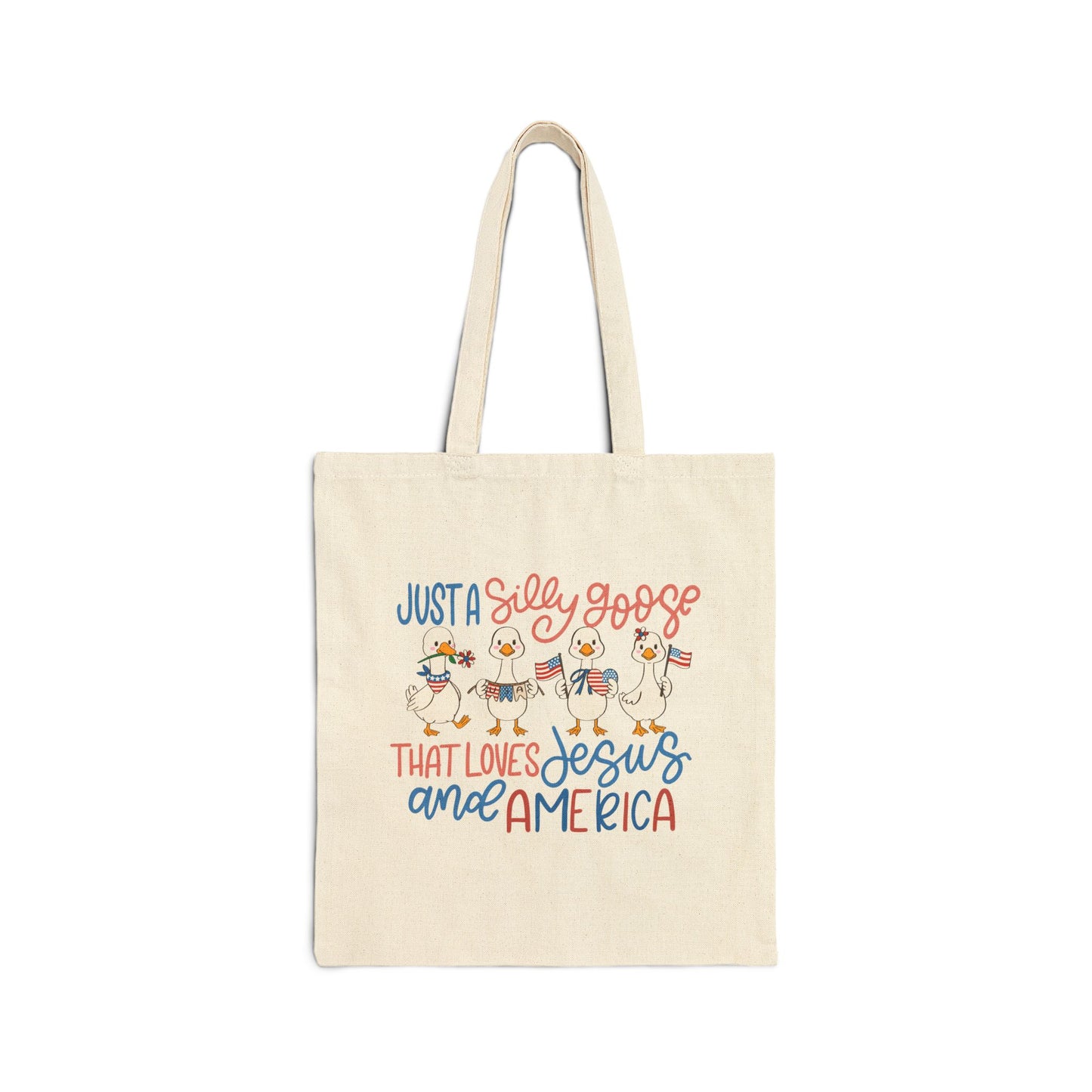Just a Silly Goose That Loves Jesus and America Canvas Tote