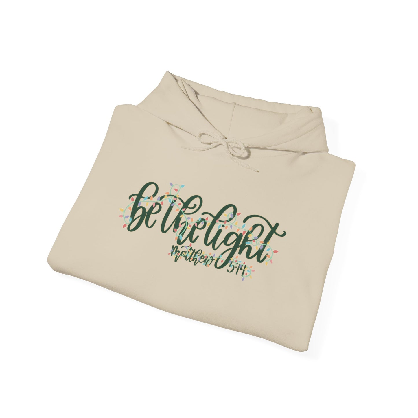 Be the Light Hoodie