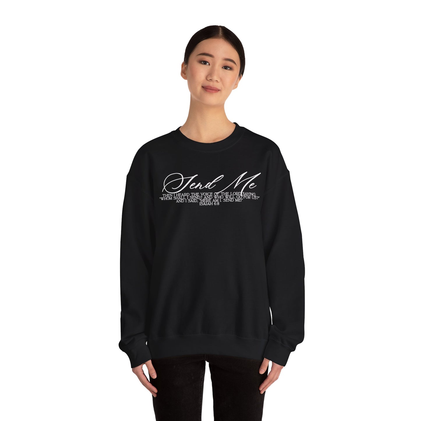 Send Me Crewneck Sweatshirt
