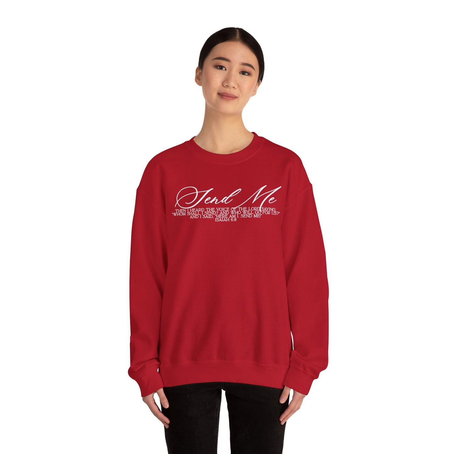 Send Me Crewneck Sweatshirt