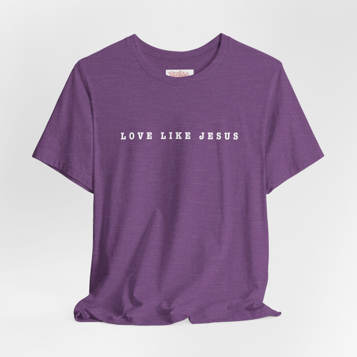 LOVE LIKE JESUS Tee