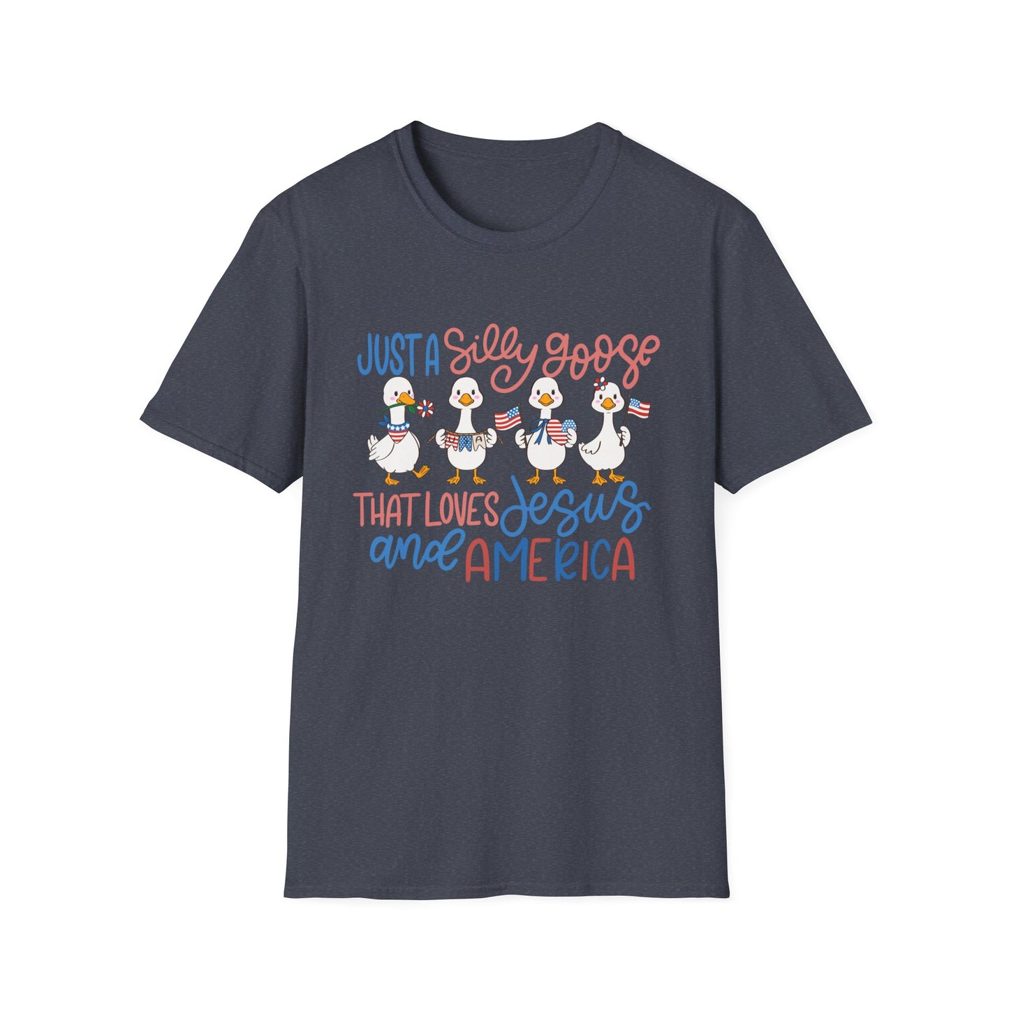 Just a Silly Goose That Loves Jesus and America Tee