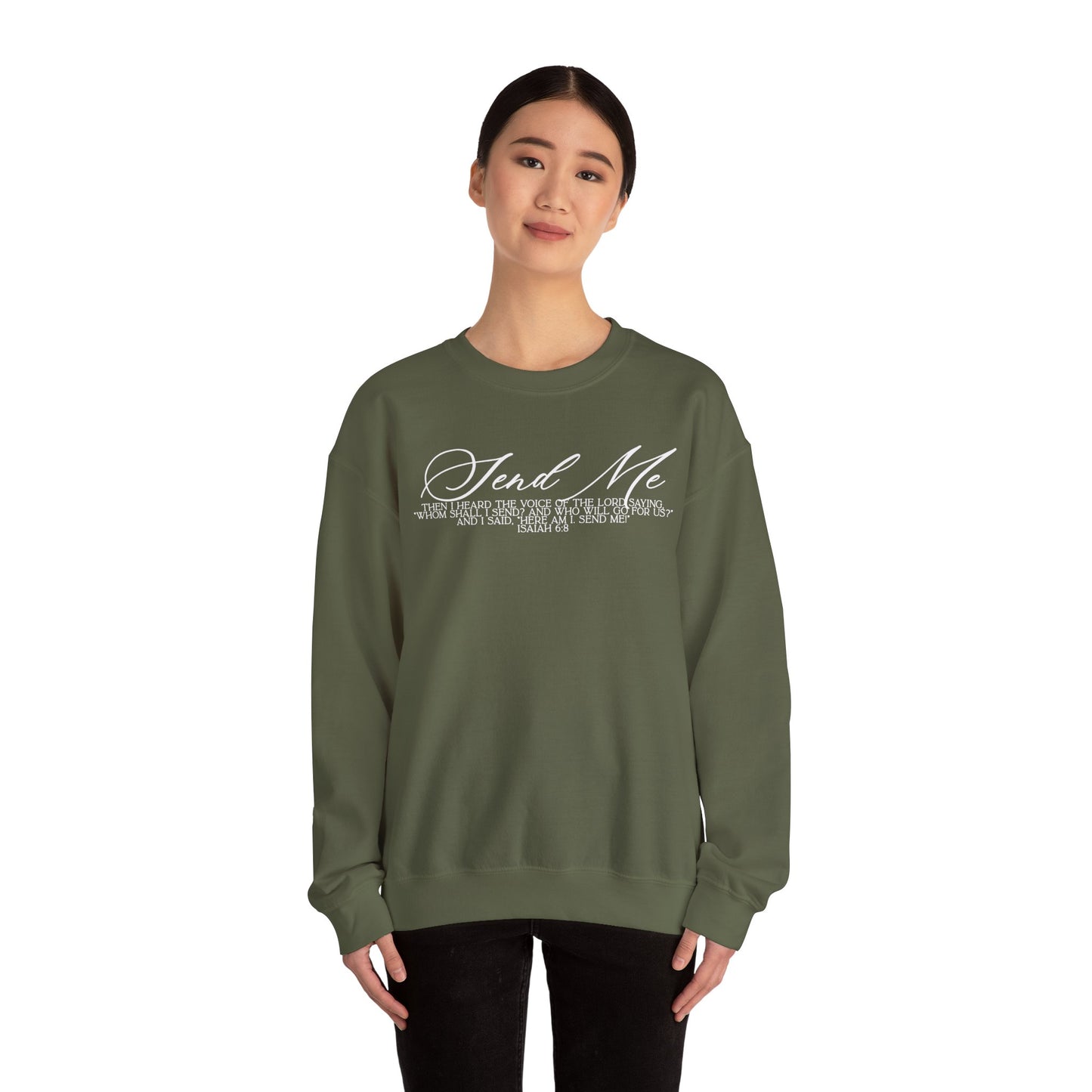Send Me Crewneck Sweatshirt