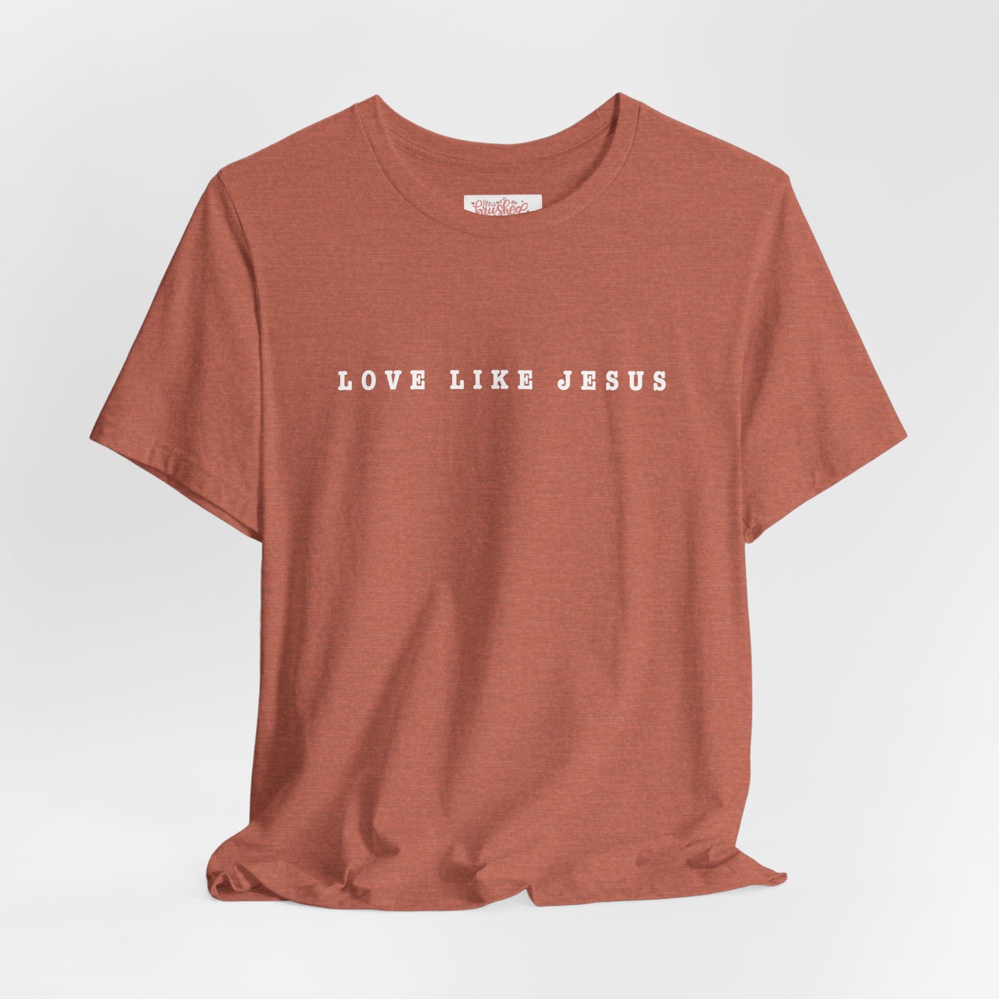 LOVE LIKE JESUS Tee