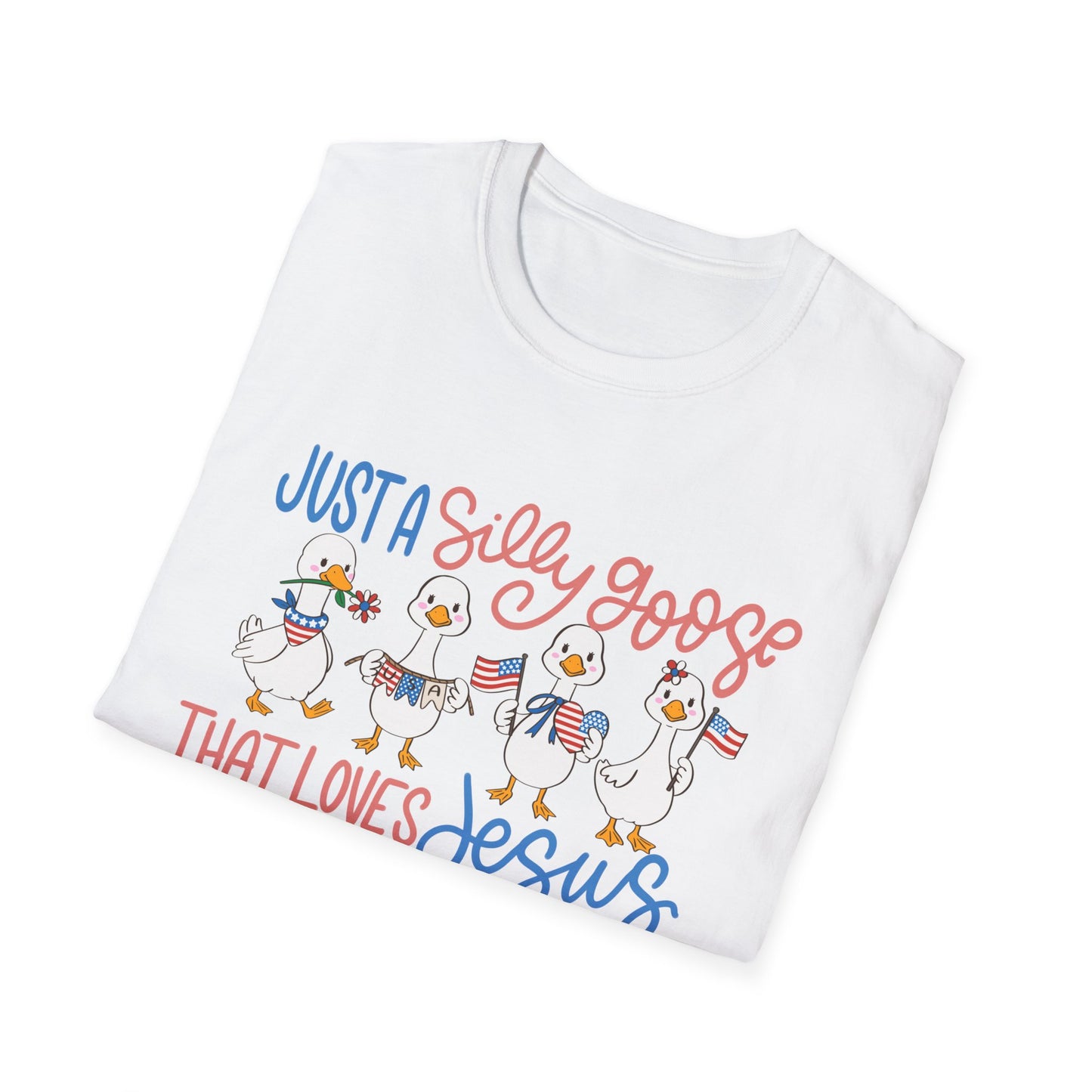 Just a Silly Goose That Loves Jesus and America Tee
