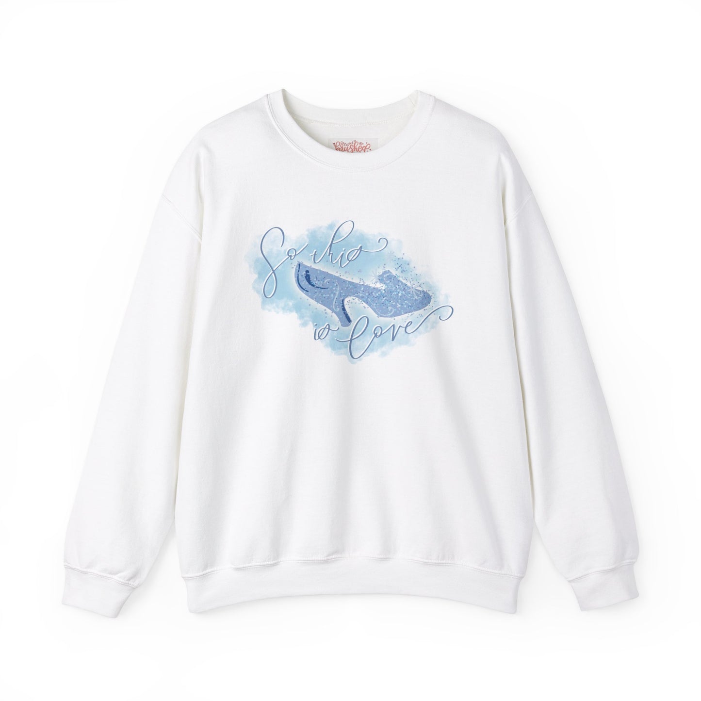 So This is Love Sweatshirt