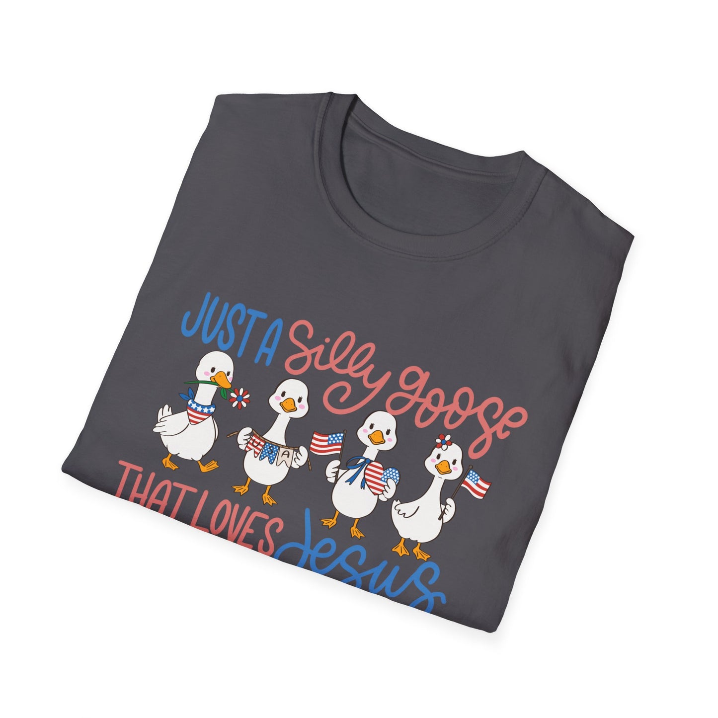 Just a Silly Goose That Loves Jesus and America Tee